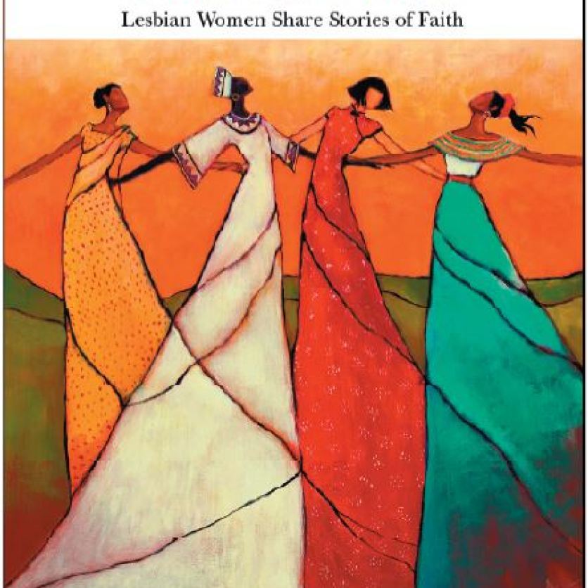 Living True: Lesbian Women Share Stories of Faith
