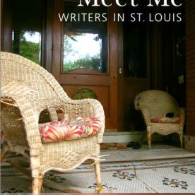 Meet Me: Writers in St. Louis
